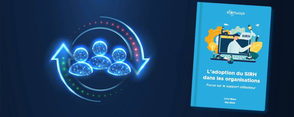 Digitalisation de processus RH et adoption des SIRH - Berometre 2024 de Shortways