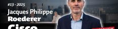 Jacques-Philippe Roederer, DG de Cisco France, est l'invité de Guy Hervier
